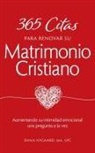 Dana Nygaard - 365 Citas para Renovar su Matrimonio Cristiano
