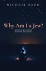 Michael Baum - Why Am I a Jew?