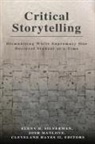 Cleveland Hayes, Josh Manlove, Elena Silverman - Critical Storytelling