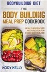 Kody Kelly - Bodybuilding Diet
