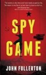 John Fullerton - Spy Game