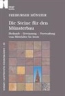 Anne-Christine Brehm, Be Jenisch, Bertram Jenisch, Wolfgang Werner, Jens Wittenbrink, Uwe Zäh... - Freiburger Münster - Die Steine für den Münsterbau