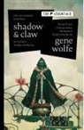 Gene Wolfe - Shadow & Claw