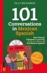 Olly Richards - 101 Conversations in Mexican Spanish