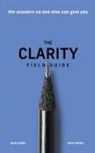 Benj Miller, Chris White - The Clarity Field Guide