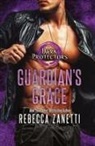 Rebecca Zanetti - Guardian's Grace