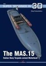 Oleg Pomoshnikov - The Mas.15 Italian Navy Torpedo-Armed Motorboat