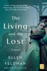 Ellen Feldman - Living and the Lost
