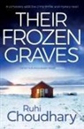 Ruhi Choudhary - Their Frozen Graves