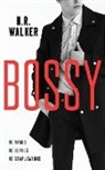 N. R. Walker - Bossy