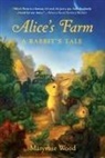 Maryrose Wood - Alice's Farm