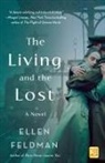 Ellen Feldman - The Living and the Lost