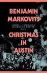Benjamin Markovits - Christmas in Austin