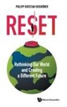 Philipp Kristian Diekhoner, Diekhoner Philipp Kristian, Philipp Kristian Diekhoner, Philipp Kristian Diekhöner - Reset: Rethinking Our World And Creating A Different Future