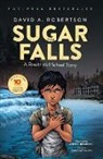 David A. Robertson, David A Robertson, David A. Robertson, Scott B Henderson, Scott B. Henderson, Donovan Yaciuk - Sugar Falls