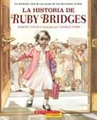 Robert Coles, George Ford - La Historia de Ruby Bridges (the Story of Ruby Bridges)