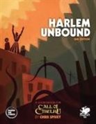 Chris Spivey - Harlem Unbound: Investigate the Cthulhu Mythos During the Harlem Renaissance