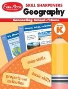 Evan-Moor Corporation, Evan-Moor Educational Publishers - Skill Sharpeners: Geography, Kindergarten Workbook
