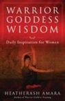 Heather Ash Amara, Heatherash Amara - Warrior Goddess Wisdom