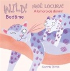Courtney Dicmas, Courtney Dicmas - Wild! Bedtime/¡Qué Locura! a la Hora de Dormir