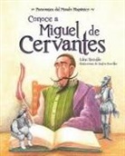 Edna Iturralde, Gaston Hauviller - Conoce a Miguel de Cervantes ( Get to Know Miguel de Cervantes ) Spanish Edition