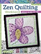 Pat Ferguson, Ferguson Pat - Zen Quilting Workbook, Revised Edition
