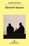 Andre Aciman - Harvard Square