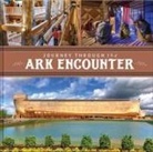 Answers in Genesis - Journey Through the Ark Encounter