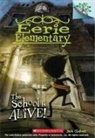 Jack Chabert, Sam Ricks - The School Is Alive!: A Branches Book (Eerie Elementary #1)