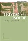 Gottfried von Strassburg, Tomas Tomasek - Tristan und Isolde