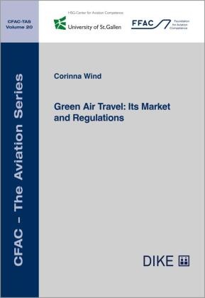 Corinna Wind - Green Air Travel: Its Market and Regulations
