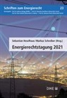 Sebastian Heselhaus, Markus Schreiber - Energierechtstagung 2021
