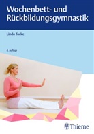 Linda Tacke - Wochenbett- und Rückbildungsgymnastik