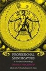 Oner Doser, Benjamin N. Dykes - Professional Significators in Traditional Astrology