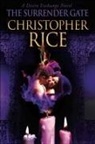 Christopher Rice - The Surrender Gate