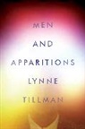 Lynne Tillman - Men and Apparitions