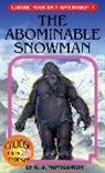 R A Montgomery, R. A. Montgomery, Marco Cannella, Laurence Peguy - The Abominable Snowman