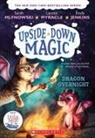 Emily Jenkins, Sarah Mlynowski, Lauren Myracle - Dragon Overnight (Upside-Down Magic #4)