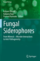 Kalyani Dhusia, Kalpana Raja, Pramod Ramteke - Fungal Siderophores