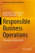 Deshpande, Vinayak Deshpande, Jayashankar M Swaminathan, Jayashankar M. Swaminathan - Responsible Business Operations