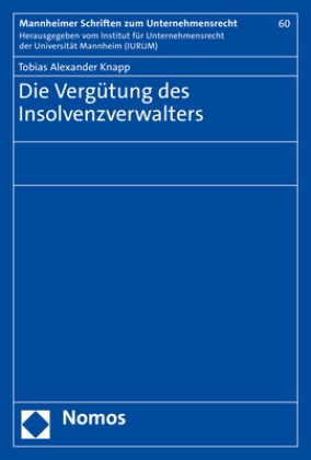 Tobias Alexander Knapp - Die Vergütung des Insolvenzverwalters