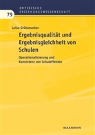 Luisa Grützmacher - Ergebnisqualität und Ergebnisgleichheit von Schulen