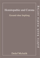 Detlef Michalik - Homöopathie und Corona