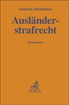Andreas Mosbacher - Ausländerstrafrecht
