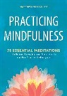 Matthew Sockolov - Practicing Mindfulness