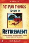 Stella Rheingold - 101 Fun things to do in retirement