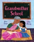 Rina Singh, Ellen Rooney - Grandmother School