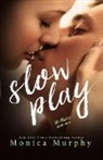 Monica Murphy, Murphy Monica - Slow Play