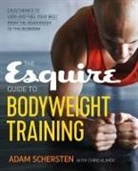 Chris Klimek, Adam Schersten, Schersten Adam - The Esquire Guide to Bodyweight Training