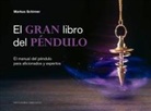 Markus Schirner - Gran Libro del Pendulo, El -V2*
